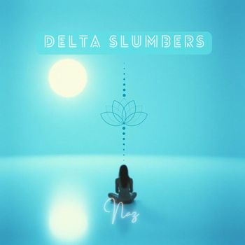 NAZ - Delta Slumbers