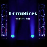 Cómplices - Complices en Concierto