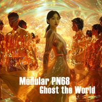 Modular PN68 - Ghost the World