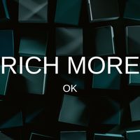 RICH MORE - OK