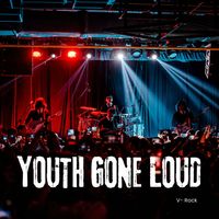 V-Rock - Youth Gone Loud