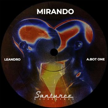 Leandro (PR), A.BOT_ONE - Mirando