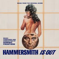 Dominic Frontiere - Hammersmith is Out (Music From The Original Score)