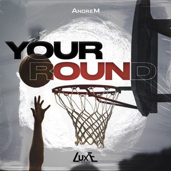 AndreM - Your Round