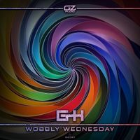 G-H - Wobbly Wednesday