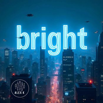 AlexK - Bright