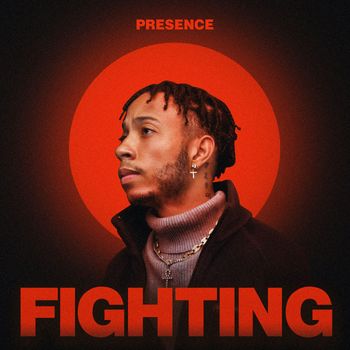 Presence - Fighting