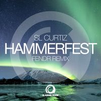 SL Curtiz - Hammerfest (Fendr 2025 Remix)