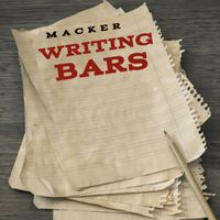 Macker - Writing Bars (Explicit)