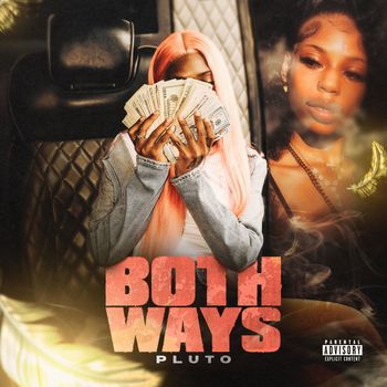 PLUTO - BOTH WAYS (Explicit)