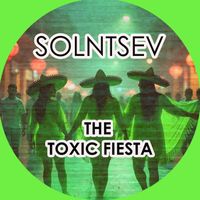 Solntsev - The Toxic Fiesta