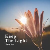 Mary Ann - Keep The Light