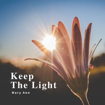 Mary Ann - Keep The Light