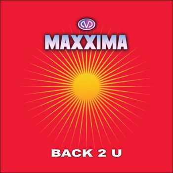 Maxxima - Back 2 U (Radio Edit)