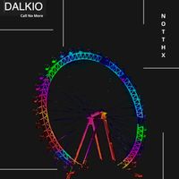 dalkio - Call No More