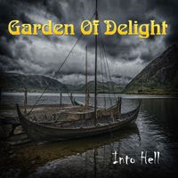 Garden Of Delight - Into Hell