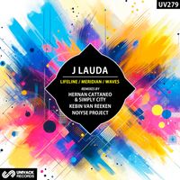J Lauda - Lifeline / Meridian / Waves (Extended Remixes)