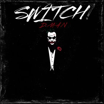 Dman - Switch (Explicit)