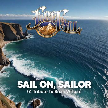Firefall - Sail On Sailor