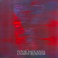 Vitor Saguanza - Unseen Business