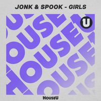 Jonk & Spook - Girls (Extended Mix)