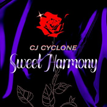 CJ Cyclone - Sweet Harmony
