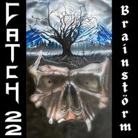 Catch 22 - Brainstörm
