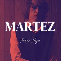 Martez - Parte Tuya