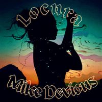 Mike Devious - Locura