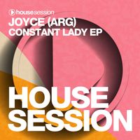 Joyce (ARG) - Constant Lady EP
