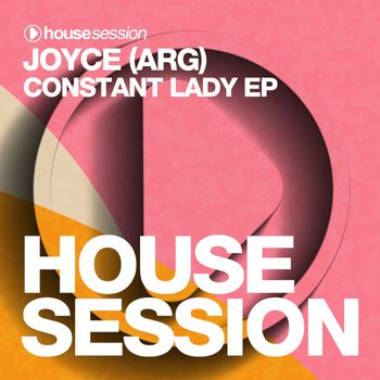 Joyce (ARG) - Constant Lady EP
