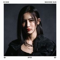 DI SUN - Machine Gun