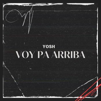 Yosh - Voy Pa Arriba