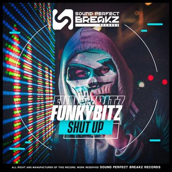 Funkybitz - Shut up