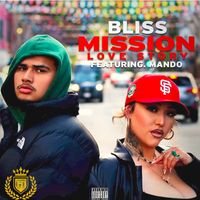 Bliss - Mission Love Story (feat. Mando) (Explicit)