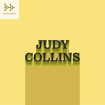 Judy Collins - Digital Dozen