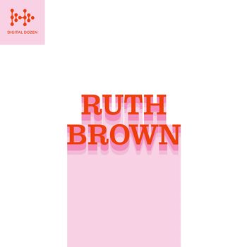 Ruth Brown - Digital Dozen