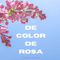 Rubby Pérez - De Color de Rosa (Remix)