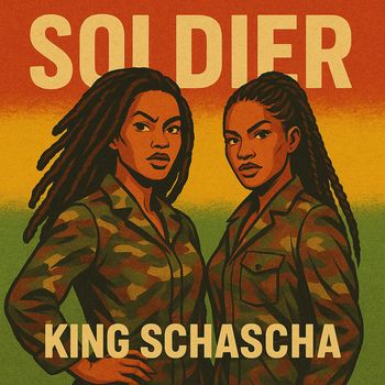King Schascha - Soldier (Explicit)