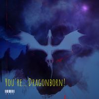 Dark - You're... Dragonborn!