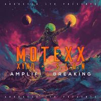 MoteXx - Amplifi / Breaking