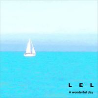 LEL - A Wonderful Day