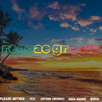 PLEASE MOTHER - reggae groove
