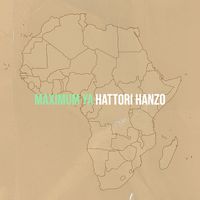 Hattori Hanzo - Maximum ya