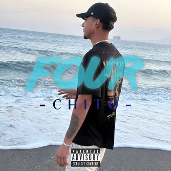 Chito - Four (Explicit)