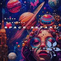 Linus Larrabee - space safari
