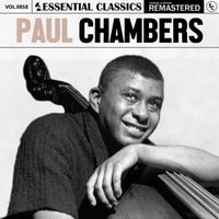 Paul Chambers - Essential Classics, Vol. 858: Paul Chambers