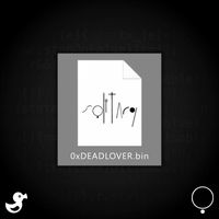 SOLITARYX - 0xDEADLOVER.bin (Explicit)
