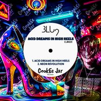 Blu 9 - Acid Dreams in High Heels