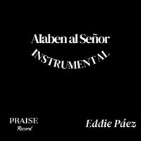 Eddie Páez - Alaben al Señor (Instrumental)